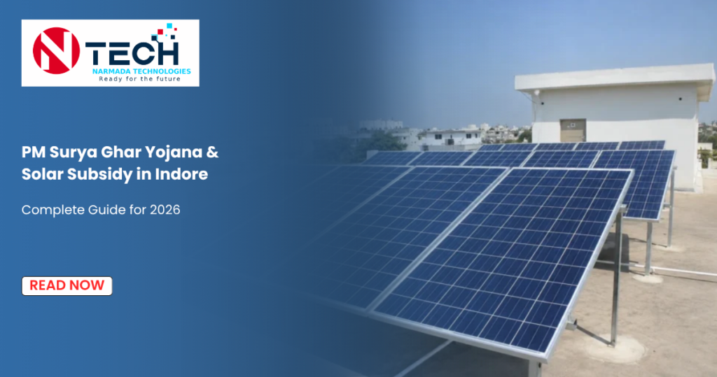 PM Surya Ghar Yojana & Solar Subsidy in Indore: Complete Guide for 2026
